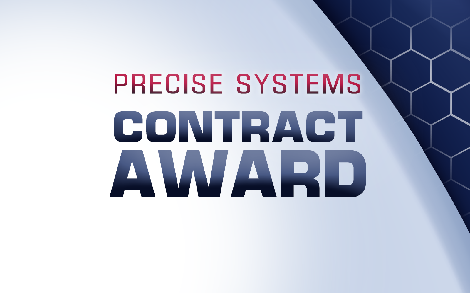 Precise Awarded 3-Year, $6.5M Contract to Support Saudi Naval Expansion Program (SNEP) and Saudi Naval Programs Office (SNPO)